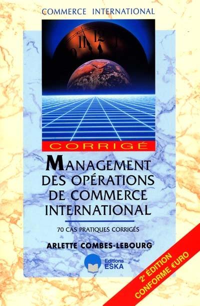 Management des opérations de commerce international : corrigé