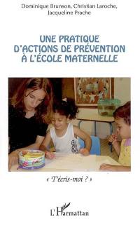 Une pratique d'actions de prévention à l'école maternelle : t'écris-moi ?