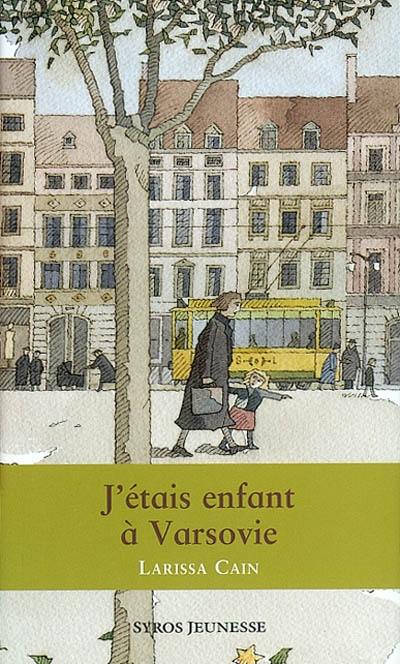 J'étais enfant à Varsovie