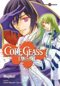 Code Geass : Lelouch of the rebellion. Vol. 3