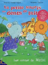 Les contes de Mirliti. Vol. 2004. La petite souris des dents de lait