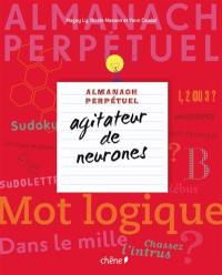 Almanach perpétuel : agitateur de neurones