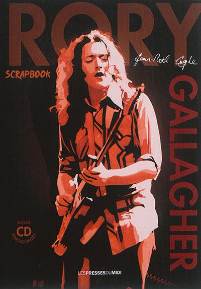 Rory Gallagher : scrapbook