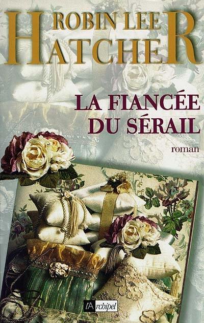 La fiancée du sérail