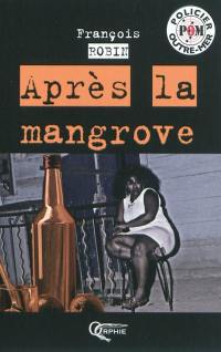 Après la mangrove