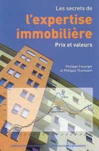 Les secrets de l'expertise immobilière : prix et valeurs