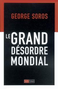 Le grand désordre mondial