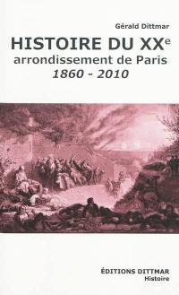 Histoire du XXe arrondissement de Paris : 1860-2010