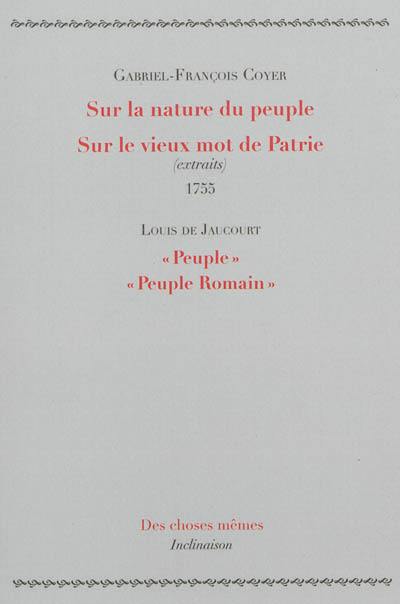 Sur la nature du peuple. Sur le vieux mot de patrie : extraits. Peuple. Peuple romain