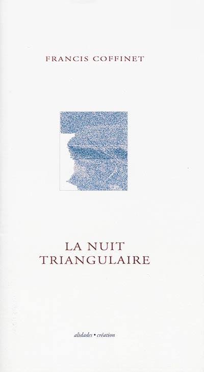 La nuit triangulaire