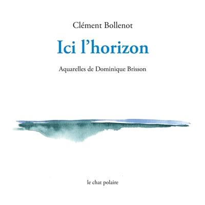 Ici l'horizon