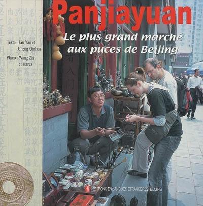 Panjiayuan : le plus grand marché aux puces de Beijing