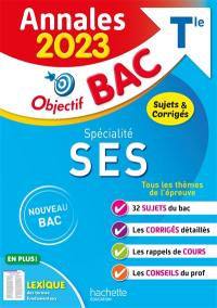 SES spécialité terminale : annales 2023, sujets & corrigés : nouveau bac