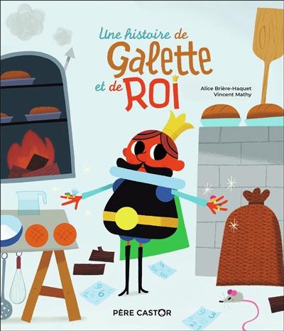 Une histoire de galette et de roi