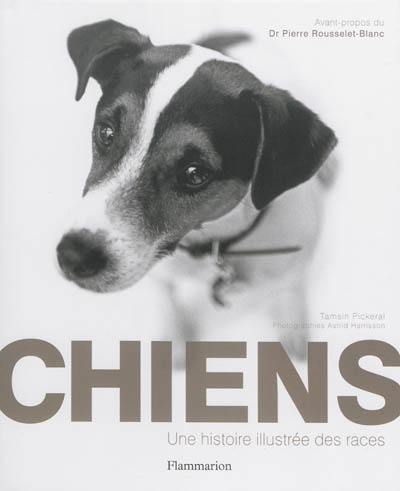 Chiens : une histoire illustrée des races