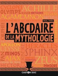 L'abcdaire de la mythologie