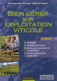 Bien gérer son exploitation viticole