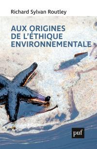 Aux origines de l'éthique environnementale