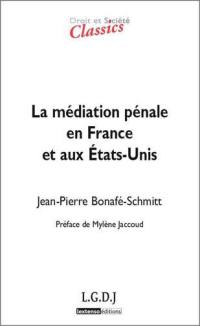 La médiation pénale en France et aux États-Unis