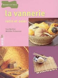 La vannerie : rotin et osier