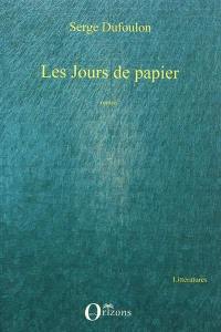 Les jours de papier