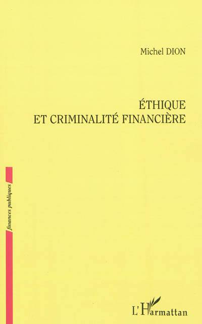 Ethique et criminalité financière