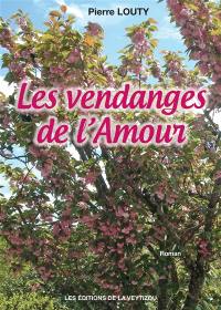 Les vendanges de l'amour