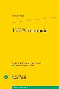 100 % monnaie