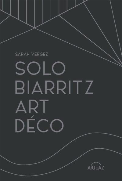 Solo Biarritz art déco