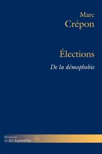 Elections : de la démophobie