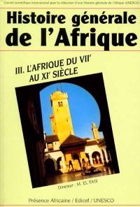 Histoire générale de l'Afrique. Vol. 3. L'Afrique du VIIe au XIe siècle