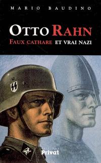 Otto Rahn : faux cathare et vrai nazi