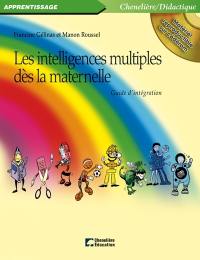 Les intelligences multiples dès la maternelle : guide d'intégration