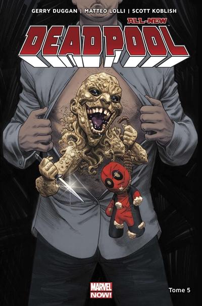 All-New Deadpool. Vol. 5. Patience zéro