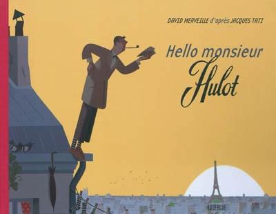 Hello monsieur Hulot