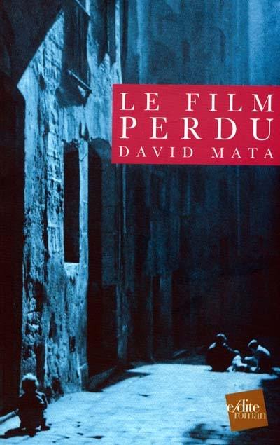 Le film perdu