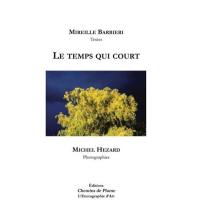 Le temps qui court