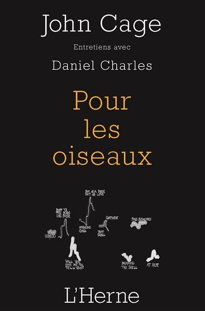 Pour les oiseaux : entretiens avec Daniel Charles