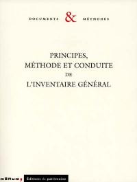 Principes, méthodes et conduite de l'Inventaire général