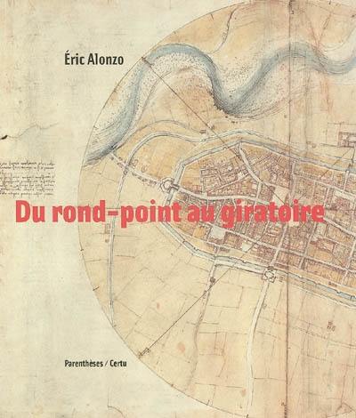 Du rond-point au giratoire