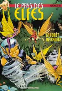 Le pays des elfes : elfquest. Vol. 10. La forêt interdite