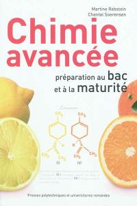 Chimie avancée : préparation au bac et à la maturité