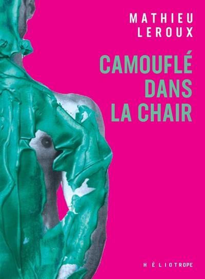 Camouflé dans la chair