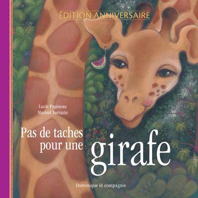 Pas de taches pour une girafe