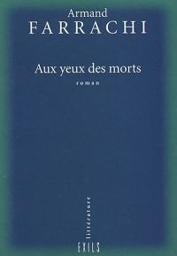 Aux yeux des morts