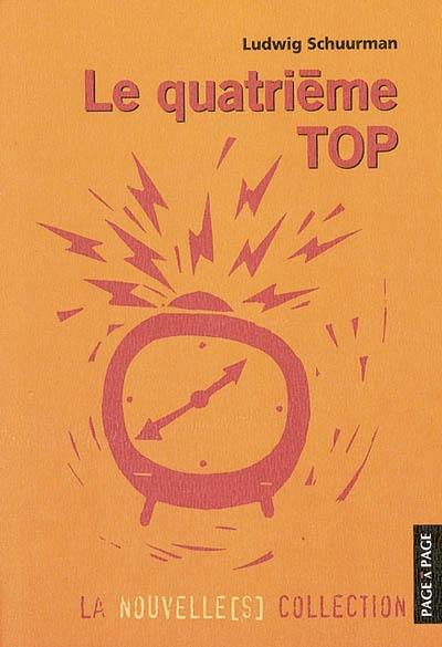 Le quatrième top