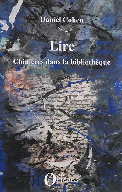 Lire. Chimères dans la bibliothèque