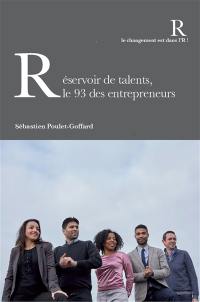 Réservoir de talents, le 93 des entrepreneurs