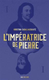 L'impératrice de Pierre. Vol. 1