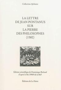 La lettre de Jean Pontanus sur la pierre des philosophes : 1582